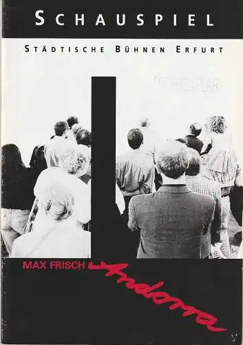 Städtische Bühnen Erfurt, Dietrich Taube, Götz Brandt: Programmheft Max Frisch ANDORRA Premiere 5. September 1992 Spielzeit 1992 / 93 (18). 