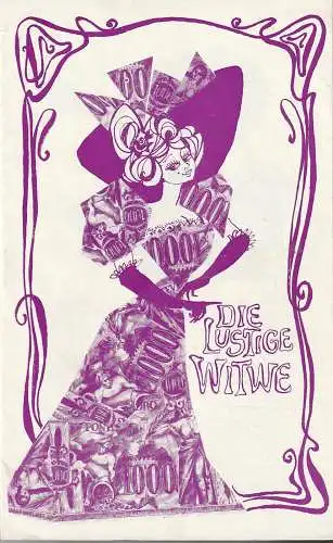 Städtische Bühnen Erfurt, Bodo Witte, Johannes Steurich, Walter Meißner, Regina Holland-Cunz: Programmheft Franz Lehar DIE LUSTIGE WITWE Premiere 9. Dezember 1972 Spielzeit 1972 / 73 Heft 6 (18). 