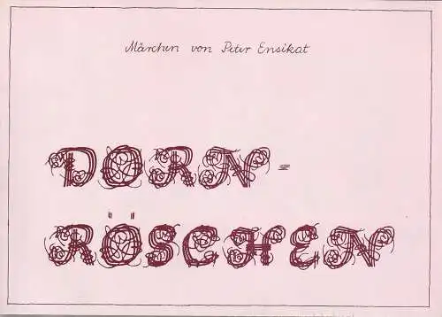 Städtische Bühnen Erfurt, Bodo Witte, Lothar Ehrlich, Rose-Marie Herzog-Horotyak, Jutta Mager: Programmheft Peter Ensikat DORNRÖSCHEN Premiere 4. Oktober 1983 Spielzeit 1983 / 84 (18). 