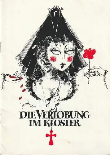 Städtische Bühnen Erfurt, Bodo Witte, Johannes Steurich, Walter Meißner, Regina Holland-Cunz: Programmheft Sergej Prokofjew DIE VERLOBUNG IM KLOSTER Premiere 12. Mai 1974 Spielzeit 1973 / 74 Heft 12 (18). 
