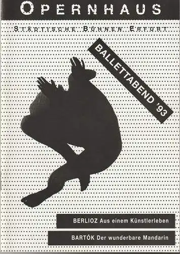 Theater Erfurt Opernhaus, Dietrich Taube, Ute Unger: Programmheft BALLETTABEND '93 Premiere 2. April 1993 Spielzeit 1992 / 93 (18). 