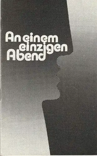 Städtische Bühnen Erfurt, Bodo Witte, Johannes Steurich, Regina Holland-Cunz: Programmheft Iosif Naghiu AN EINEM EINZIGEN ABEND Premiere 26. September 1976 Spielzeit 1976 / 77 Heft 2 (18). 