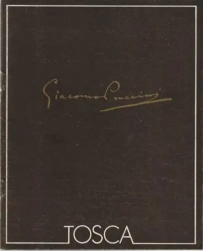 Städtische Bühnen Erfurt, Bodo Witte, Lothar Ehrlich, Klaus-Dieter Fischer, Lothar Freund: Programmheft Giacomo Puccini TOSCA Premiere 21. Mai 1982 Spielzeit 1982 Heft 8 (18). 
