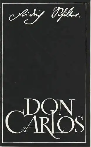 Städtische Bühnen Erfurt, Bodo Witte, Kaspar Königshof, Regina Holland-Cunz: Programmheft Friedrich Schiller DON CARLOS Premiere 15. August 1970 Spielzeit 1970 / 71 Heft 1 (18). 