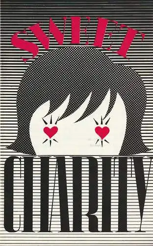 Städtische Bühnen Erfurt, Bodo Witte, Ursula Boock, Malte Korff, Regina Holland-Cunz: Programmheft Cy Coleman SWEET CHARITY Musical Premiere 3. März 1979 Spielzeit 1979 Heft 3 (18). 