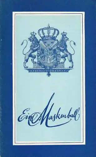 Städtische Bühnen Erfurt, Bodo Witte, Johannes Steurich, Walter Meißner, Regina Holland-Cunz: Programmheft Giuseppe Verdi EIN MASKENBALL Premiere 27. Mai 1978 Spielzeit 1977 / 78 Heft 13 (18). 