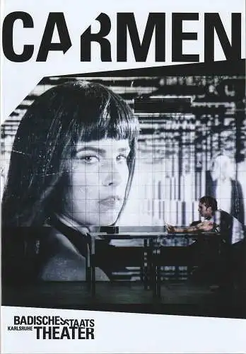 Badisches Staatstheater Karlsruhe, Peter Spuhler, Anna Bergmann, Eivind Haugland, Friedrike Spielmannleitner: Programmheft Anna Bergmann SCHAUSPIEL: CARMEN Premiere 15. Oktober 2020 Spielzeit 2020 / 21 Nr. 588 (18). 