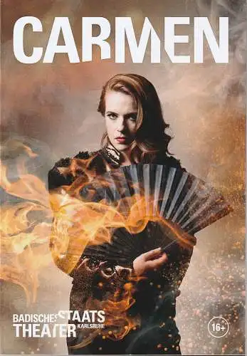 Badisches Staatstheater Karlsruhe, Ulrich Peters, Nicole Braunger, Sonja Walter, Florian Köfler, Pascal Paul-Harang, Tatjana Pfeiffer: Programmheft Georges Bizet CARMEN Premiere 21. Januar 2023 Spielzeit 2022 / 23 Nr. 696 (18). 