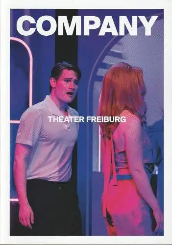 Theater Freiburg, Peter Carp, Rüdiger Bering, Britt Schilling: Programmheft Stephen Sondheim COMPANY Premiere 27. Januar 2024 Spielzeit 2023 / 2024 Heft Nr. 12 (18). 