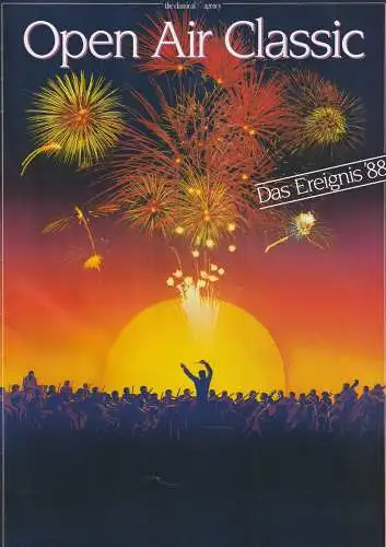 The Classical Agency, Peter Schwenkow: Programmheft OPEN AIR CLASSIC Das Ereignis '88 (18). 