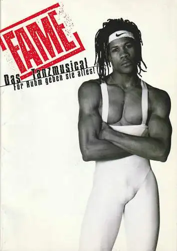 Music Theatre International New York, Wolfgang Brocksch Concerts, Gitta Kleinberger, Petra Hardt: Programmheft FAME Das Tanzmusical der Neunziger (18). 