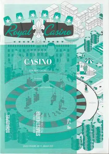 Hessisches Staatstheater Wiesbaden Schauspiel, Uwe Eric Laufenberg, formdusche, Marie Johannsen: Programmheft Uraufführung Bechtel / Gieselmann CASINO 19. Jannuar 2020 Spielzeit 2019 / 2020 Heft 79 (18). 
