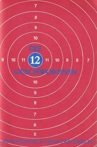 Renaissance-Theater Berlin, Heribert Sasse, Knut Boeser, Renata Vatkova, Peter Drust ( Probenfotos ): Programmheft Reginald Rose DIE ZWÖLF GESCHWORENEN Premiere 4. Mai 1984 Heft 3 - Spielzeit 1983 / 84 (18). 