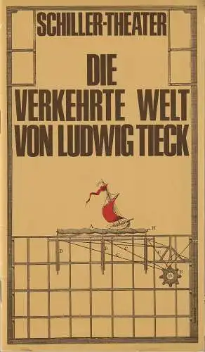 Staatliche Schauspielbühnen Berlins, Hans Lietzau, Michael Kerwer: Programmheft Ludwig Tieck DIE VERKEHRTE WELT 22. Dezember 1975 Schiller - Theater Spielzeit 1975 / 76 Heft 59 (18). 