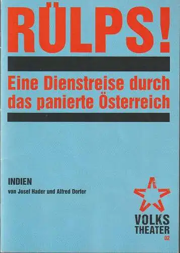 Volkstheater Wien, Michael Schottenberg, Susanne Abbrederis: Programmheft Josef Hader / Alfred Dorfer INDIEN Premiere 7. September 2005 Spielzeit 2005 / 2006 Heft 2 (18). 