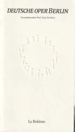 Deutsche Oper Berlin, Götz Friedrich, Günther Uecker ( Prägung Nägel ), Franz Groborz, Karin Heckermann, Peter Kain, Curt A. Roesler: Programmheft Giacomo Puccini LA BOHEME 6. Oktober 1991 (18). 