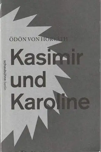 Schaubühne am Lehniner Platz, Florian Borchmeyer, Nils Haarmann, Gianmarco Bresadola (Fotos): Programmheft Ödön von Horvath KASIMIR UND KAROLINE Premiere 6. November 2014  53. Spielzeit 2014 / 2015 (18). 