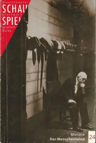 Schauspiel Staatstheater Stuttgart, Friedrich Schirmer, Eva-Maria Voigtländer, Inge Mathes, Hans Jörg Michel (Probenfotos): Programmheft Moliere DER MENSCHENFEIND Premiere 22. März 1996 Schauspiel Kleines Haus Spielzeit 1995 / 96 Programmbuch 24 (18). 