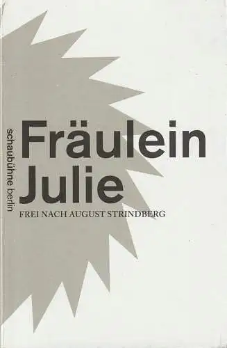 Schaubühne am Lehniner Platz, Maja Zade, Stephen Cummiskey und Thomas Aurin (Fotos): Programmheft  FRÄULEIN JULIE frei nach August Strindberg Premiere 25. August 2010  49. Spielzeit 2010 / 11 (18). 