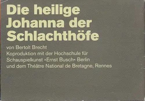 Schaubühne am Lehniner Platz, Nils Haarmann, Gianmarco Bresadola (Foto): Programmheft Bertolt Brecht DIE HEILIGE JOHANNA DER SCHLACHTHÖFE Premiere 7. Dezember 2013 im Studio Spielzeit 52. Spielzeit 2013 / 14 (18). 