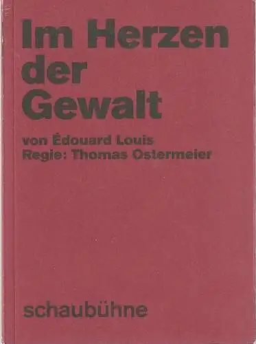 Schaubühne am Lehniner Platz, Florian Borchmeyer, Arno Declair (Fotos): Programmheft  Edouard Louis IM HERZEN DER GEWALT Premiere 2. Juni 2018  56. Spielzeit 2017 / 18 (18). 