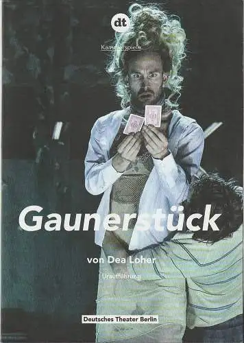 Deutsches Theater Berlin, Ulrich Khuon, John von Düffel, Julia Kuon, Sabine Meyer, Arno Declair (Fotos): Programmheft  Uraufführung Dea Loher GAUNERSTÜCK 15. Januar 2015 Kammerspiele Spielzeit 2014 / 15 (18). 