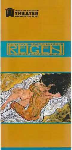 Erzgebirgische Theater- und Orchester GmbH, Eduard-von Winterstein-Theater Annaberg-Buchholz,  Ingolf Huhn, Silvia Giese, Eugen Schiele: Programmheft Arthur Schnitzler REIGEN Zehn Dialoge Spielzeit 2012 / 13 (18). 