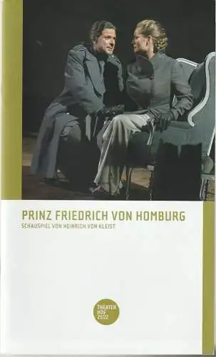 Theater Hof, Reinhardt Friese, Thomas Schindler, H. Dietz ( Probenfotos), Alexander Frydrych (Portraitfotos): Programmheft  Heinrich von Kleist PRINZ FRIEDRICH VON HOMBURG Premiere 12. November 2021 Grosses Haus Spielzeit 2021 / 22 (18). 