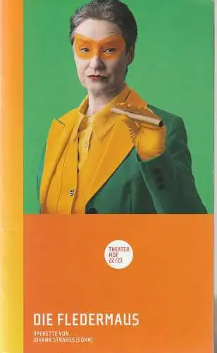 Theater Hof, Reinhardt Friese, Lothar Krause, H. Dietz (Probenfotos), Alexander Frydrych (Portraitfotos): Programmheft  Johann Strauß DIE FLEDERMAUS Premiere 10. Dezember 2022 grosses Haus Spielzeit 2022 / 23 (18). 