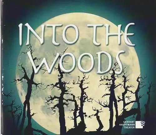 Gerhart-Hauptmann-Theater Görlitz-Zittau, Klaus Arauner, Ronny Scholz, Sebastian Ritschel, Marlies Kross ( Probenfotos): Programmheft Stephen Sondheim INTO THE WOODS Premiere 11. Juni 2016 Spielzeit 2015 / 2016 Heft 6 (18). 