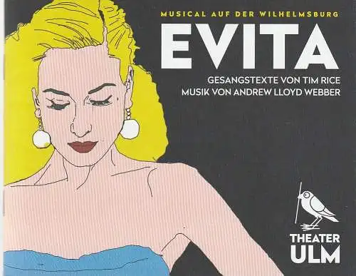Theater Ulm, Kay Metzger, Nilufar K. Münzing, Diane Ackermann, Jochen Klenk (Probenfotos): Programmheft  Andrew Lloyd Webber EVITA Premiere 7. Juni 2019 Wilhelmsburg Ulm Spielzeit 2018 / 2019 (18). 