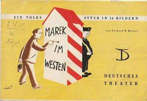 Deutsches Theater Berlin,Wolfgang Langhoff, Heinar Kipphardt,  Herbert Sandberg: Programmheft Gerhard W.  Menzel MAREK IM WESTEN  1952 (18). 