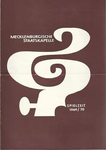 Mecklenburgisches Staatstheater Schwerin, Mecklenburgische Staatskapelle, Rudi Kostka, Peter Kaiser: Programmheft SOMMERLICHE SERENADE 24. August 1969 Spielzeit 1969 / 70 Heft 2 (18). 