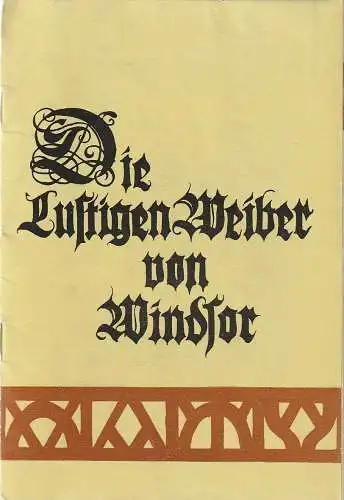 Mecklenburgisches Staatstheater Schwerin, Rudi Kostka, Ingeborg Butz, Bernd Leistner: Programmheft Otto Nicolai DIE LUSTIGEN WEIBER VON WINDSOR  Spielzeit 1968 / 69 Heft 20 (18). 