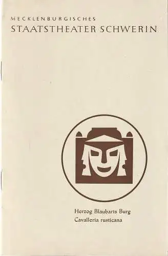 Mecklenburgisches Staatstheater Schwerin, Karl Görs, Heinrich Maaß, Heinz Runge, Eginhard Röhling: Programmheft Bela Bartok HERZOG BLAUBARTS BURG / Pietro Mascagni CAVALLERIA RUSTICANA 30.11.1961 Großes Haus Spielzeit 1961 / 62 Heft 8 (18). 
