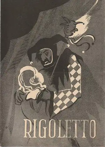 Städtische Theater Leipzig: Programmheft Giuseppe Verdi RIGOLETTO 1954 (18). 