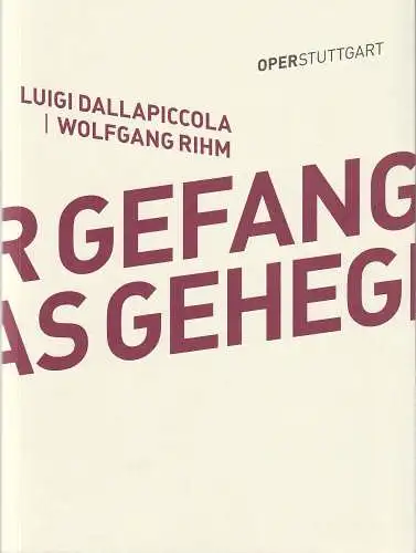 Oper Stuttgart, Jossi Wieler, Sergio Morabito, Volker Kühn: Programmheft Luigi Dallapiccola DER GEFANGENE / Wolfgang Rihm DAS GEHEGE Spielzeit 26. April 2018 Spielzeit 2017 / 18 (18). 