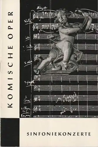 Komische Oper, Horst Seeger, Martin Vogler, Dietrich kaufmann: Programmheft 1. SINFONIEKONZERT 9. Oktober 1963 ORCHESTER DER KOMISCHEN OPER  Berliner Festtage 1963 (18). 