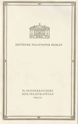 Deutsche Staatsoper Berlin, Horst Richter: Programmheft II. SONDERKONZERT DER STAATSKAPELLE  1. Dezember 1963  Spielzeit 1963 / 64 (18). 