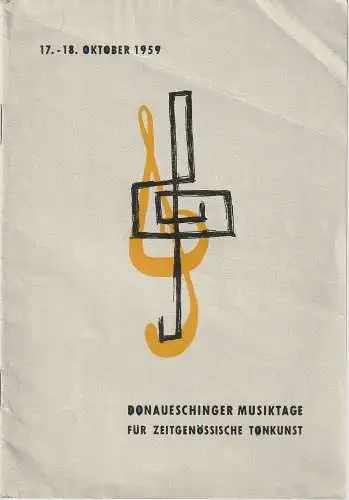 Gesellschaft für Musikfreunde Donaueschingen, Heinrich Strobel: Programmheft DONAUESCHINGER MUSIKTAGE FÜR ZEITGENÖSSISCHE TONKUNST 17. + 18. Oktober 1959 (18). 