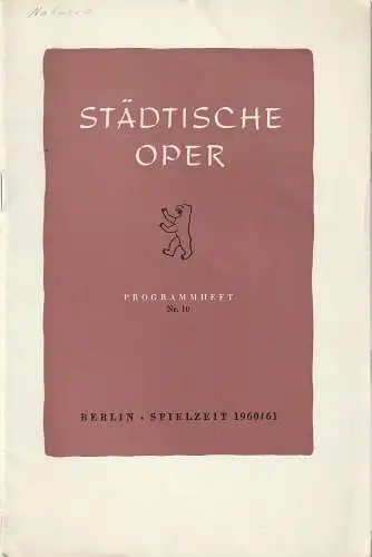 Städtische Oper Berlin, Carl Ebert, Horst Goerges, Wilhelm Reinking: Programmheft Giuseppe Verdi NABUCCO 8. Juni 1961 Spielzeit 1960 / 61 Heft 10 (18). 