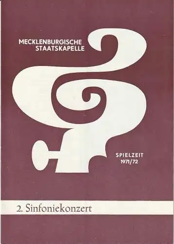 Mecklenburgische Staatstheater Schwerin, Rudi Kostka, Peter Kaiser: Programmheft MECKLENBURGISCHE STAATSKAPELLE  2. SINFONIEKONZERT 2. + 3. November 1971 Großes Haus Spielzeit 1971 / 72 Heft 5 (18). 