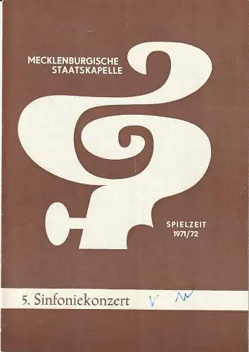 Mecklenburgische Staatstheater Schwerin, Rudi Kostka, Karl-Heinz Bückner: Programmheft MECKLENBURGISCHE STAATSKAPELLE  5. SINFONIEKONZERT 29. Februar 1972 und 1. März 1972 Großes Haus Spielzeit 1971 / 72 Heft 9 (18). 