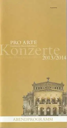 Pro Arte Frankfurter Konzertdirektion, Michael Herrmann, Judith Kissel, Philip Niggemann: Programmheft DANIEL BARENBOIM Klavier 28. Mai 2014 Großer Saal Konzerte 2013 / 2014  In der Alten Oper Frankfurt (18). 