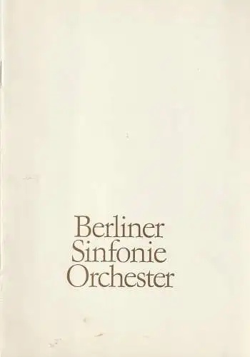Berliner Sinfonieorchester, Hans Bitterlich, Johannes Forner, Wolfgang Jerzak: Programmheft BERLINER SINFONIEORCHESTER SINFONIEKONZERT 28. , 29. + 30. April  1988 Schauspielhaus Grosser Konzertsaal Spielzeit 1988 / 89 (18). 