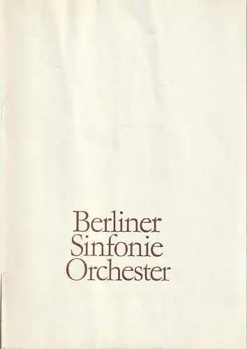 Berliner Sinfonieorchester, Hans Bitterlich, Johannes Forner, Wolfgang Jerzak: Programmheft BERLINER SINFONIEORCHESTER SINFONIEKONZERT 9. , 10. + 11. Juni  1988 Schauspielhaus Grosser Konzertsaal Spielzeit 1987 / 88 (18). 