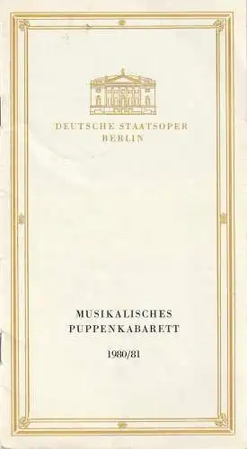 Deutsche Staatsoper Berlin Deutsche Demokratische Republik, Horst Richter: Programmheft MUSIKALISCHES PUPPENKABARETT NORMAN SHETLER 28. Mai 1981 Spielzeit 1980 / 81 (18). 