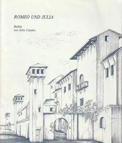 Generalintendanz der Württembergischen Staatstheater, U. Esser, Jürgen Rose: Programmheft BALLETT John Cranko ROMEO UND JULIA Großes Haus   Premiere 2.12.1962    ca. 1981 (18). 
