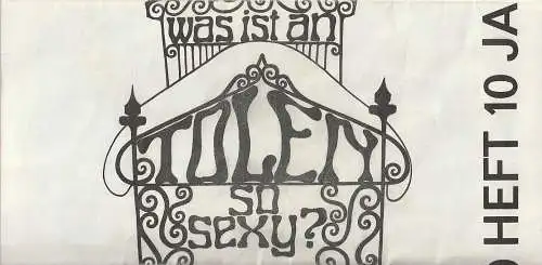 Reutlinger Theater Die Tonne, Alf Andre: Programmheft Ann Jellicoe WAS IST AN TOLEN SO SEXY ? Premiere 11. Mai 1968   60. Heft 10. Jahr (18). 