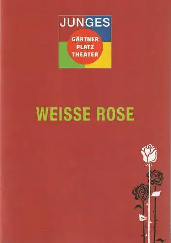 Staatstheater am Gärtnerplatz, Josef E. Köpplinger, Daniel C. Schindler, Johannes Weiß, Christian Pogo Zach (Probenfotos): Programmheft Udo Zimmermann WEISSE ROSE Premiere 15. März 2018 Spielzeit 2017 / 18 (18). 